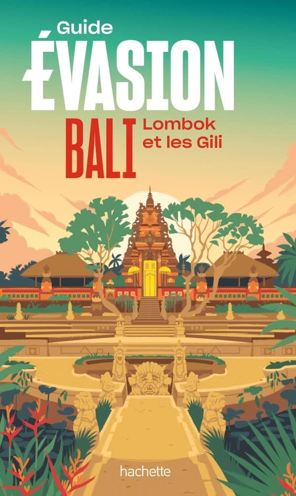 Bali, Lombok et les Gili (Éd. mise à jour) [Laure de Charette et Marion Zipfel]