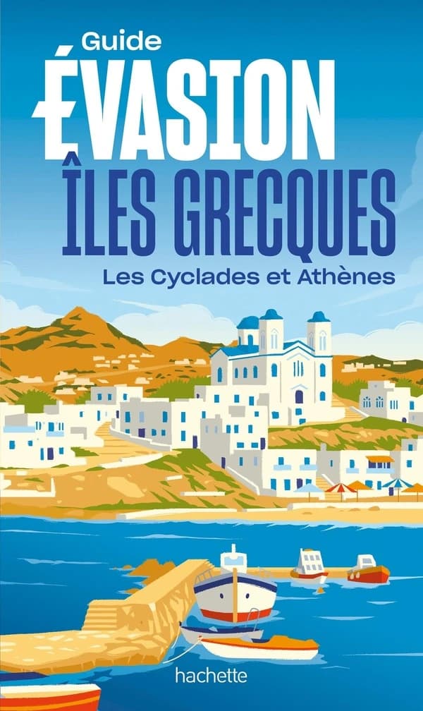 Iles grecques : les Cyclades et Athènes (Nouvelle ed.)