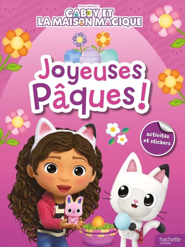 Gabby et la maison magique : Joyeuses Pâques ! Activités et stickers