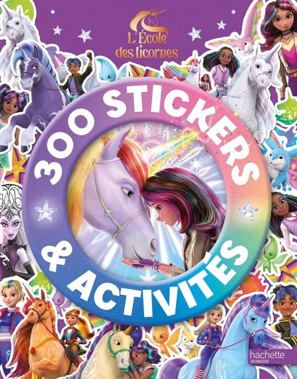 L'école des licornes : 300 stickers & activités