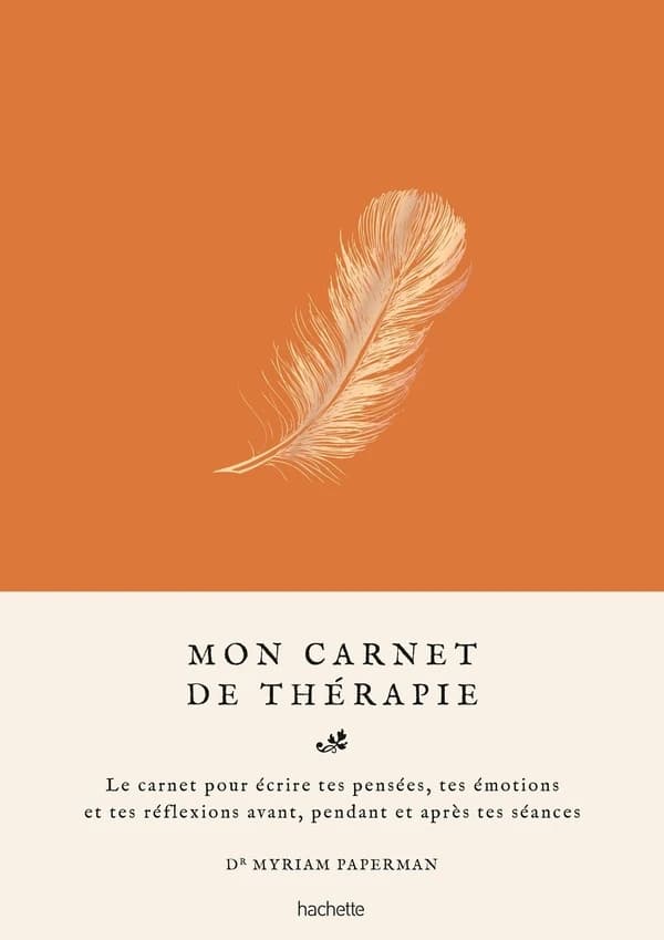Mon carnet de thérapie : Le carnet pour écrire tes pensées, tes émotions et tes réflexions avant, pendant et après tes séances