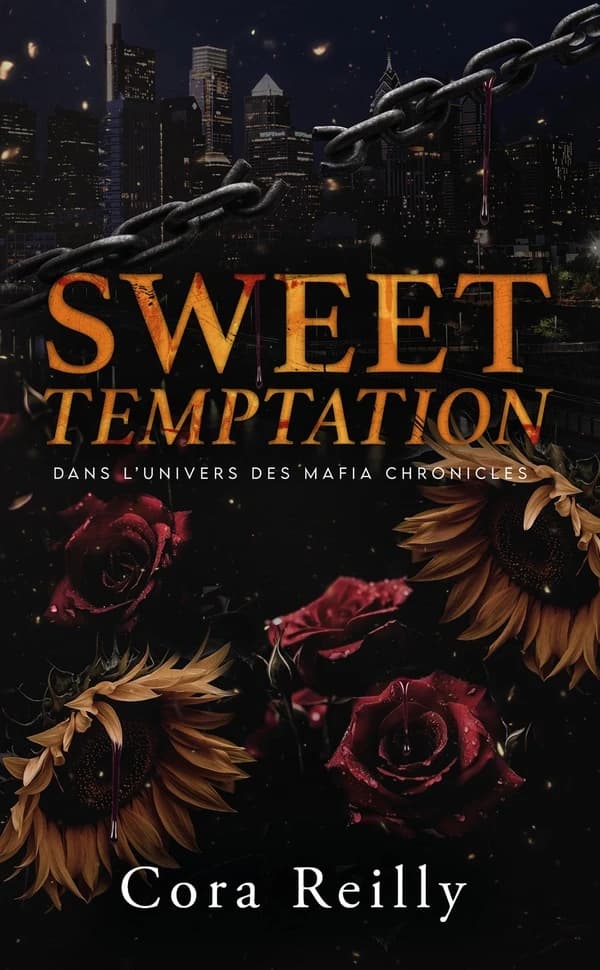 Sweet temptation : dans l'univers des Mafia chronicles