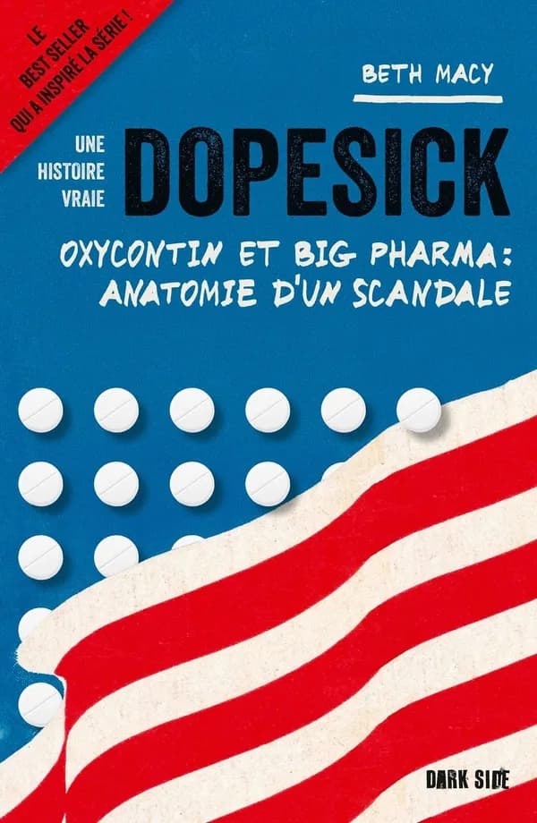 Dopesick : Oxycontin et big pharma, anatomie d'un scandale : une histoire vraie