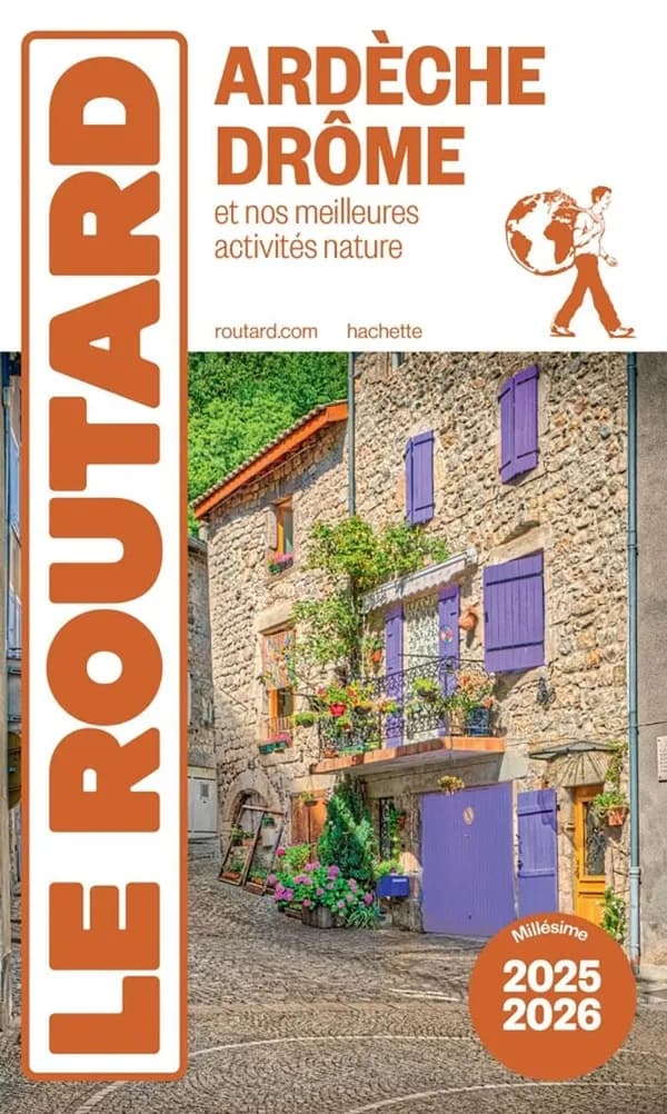 Ardèche, Drôme : et nos meilleures activités nature ([Éd.] 2025-2026)