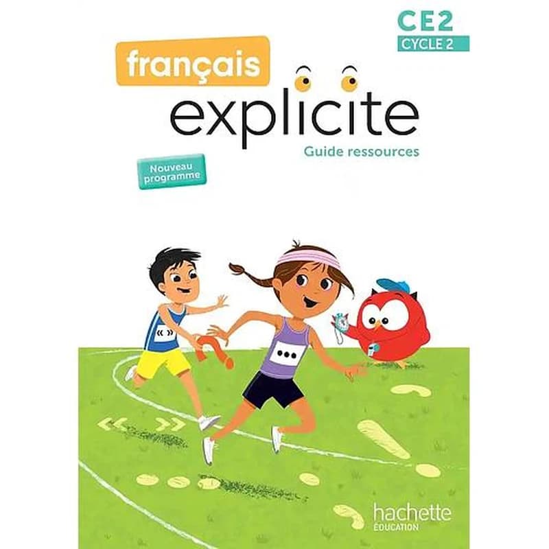 Français explicite : CE2 ; Guide ressources