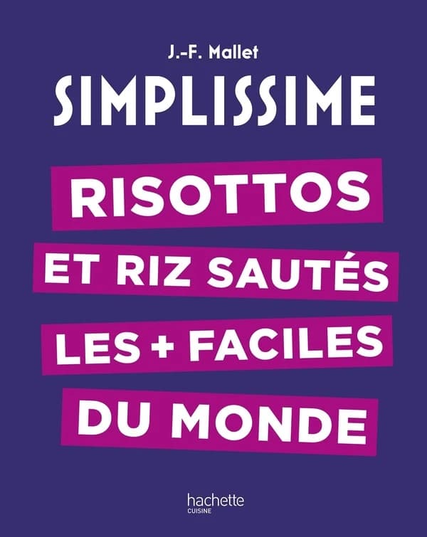 Risottos et riz sautés les + faciles du monde