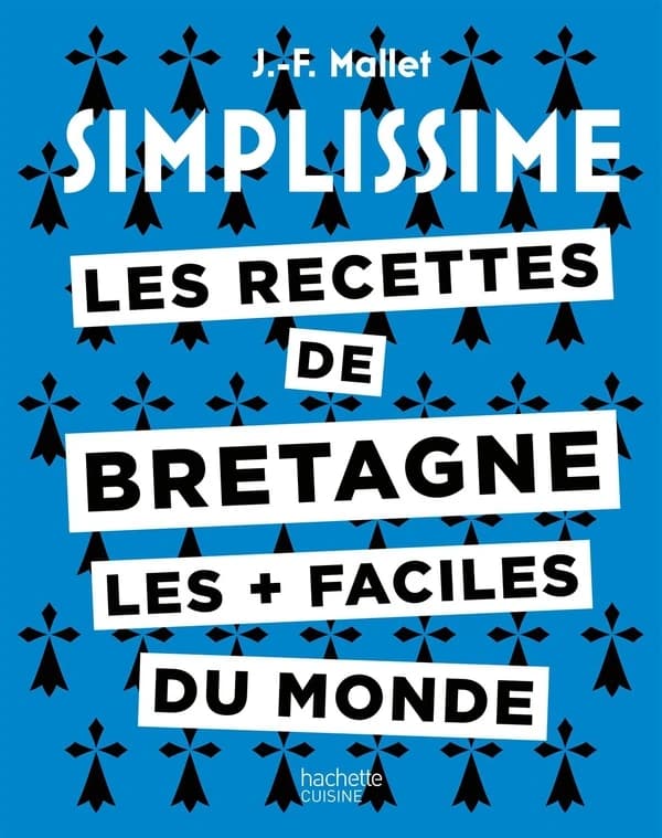 Les recettes de Bretagne les + faciles du monde
