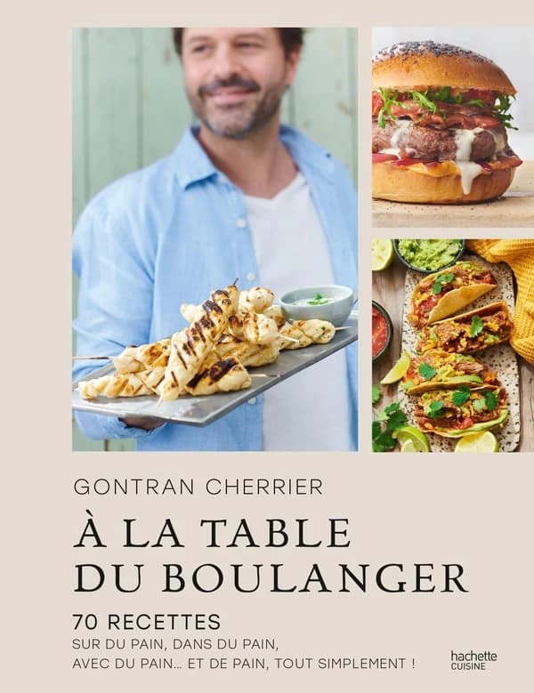 À la table du boulanger : 70 recettes...