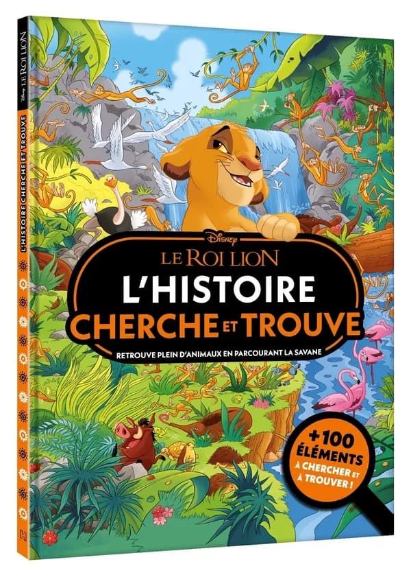 Le roi lion : l'histoire : cherche et trouve : retrouve plein d'animaux en parcourant la savane