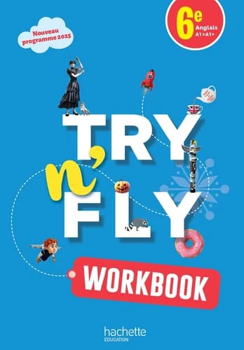 Try n' Fly : 6e anglais A1>A1+