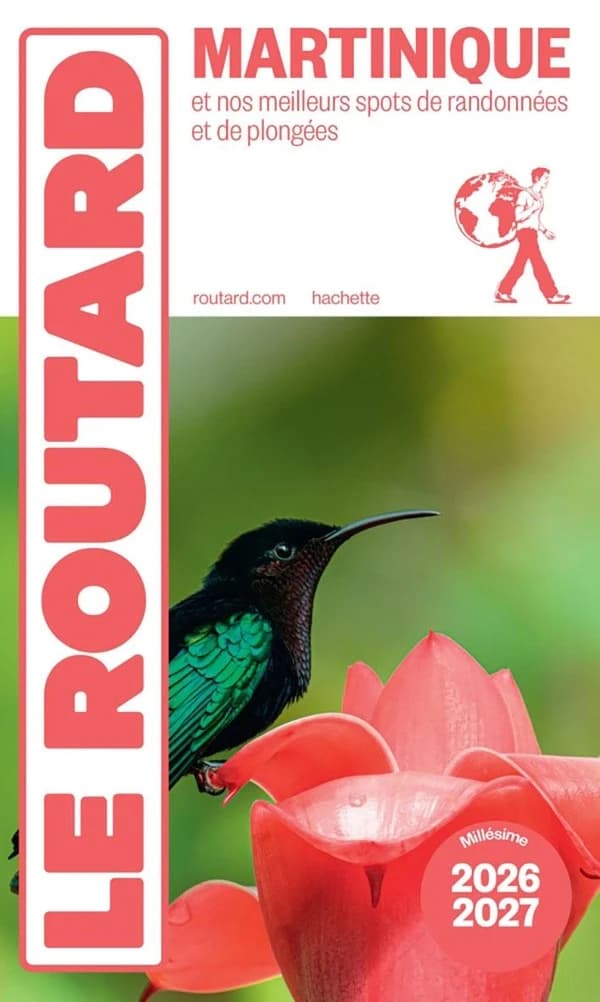 Martinique : et nos meilleurs spots de randonnées et de plongées ([Éd.] 2026-2027)