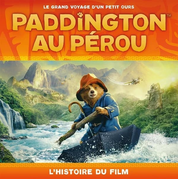 Paddington au Pérou : l'histoire du film