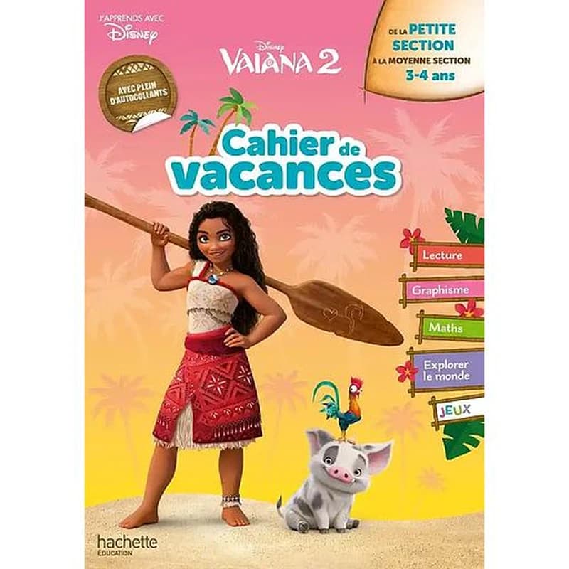 Vaiana 2 ; Cahier de vacances ; De la Petite Section à la Moyenne Section