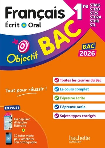 Objectif bac : Français écrit et oral ; 1re STMG