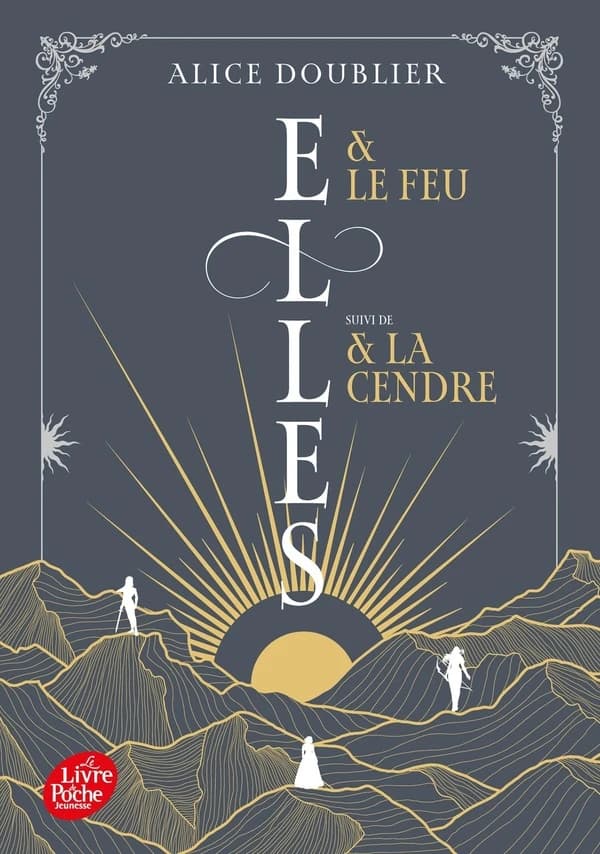Elles & le feu ; suivi de Elles & la cendre