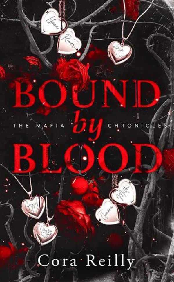 The mafia chronicles : bound by blood