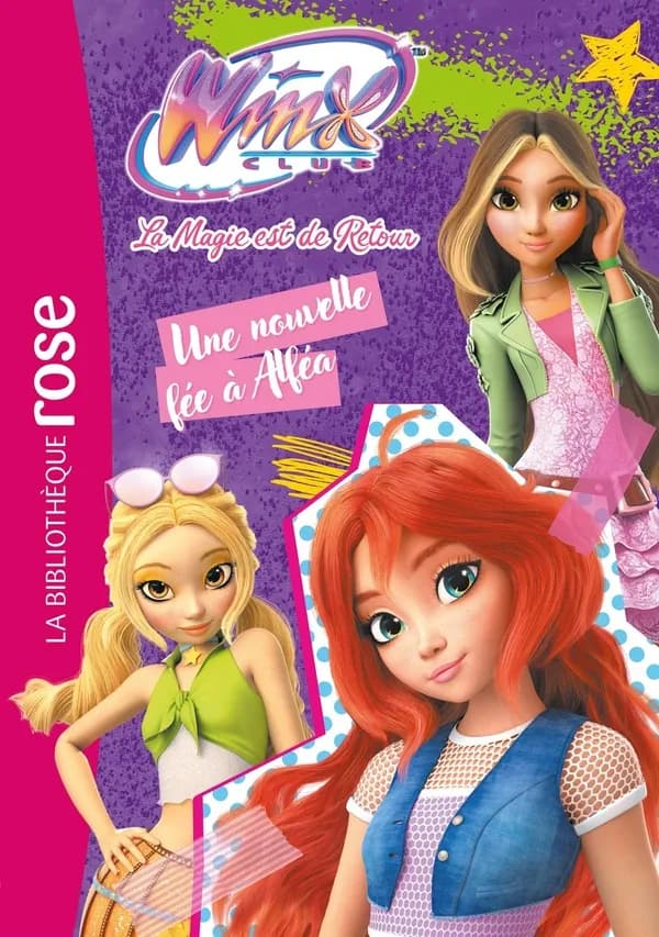 Winx club : la magie est de retour. 1, Une nouvelle fée à Alféa