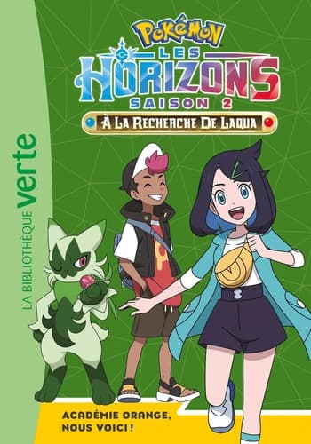 Pokémon les horizons : à la recherche de Laqua. saison 2- T. 15