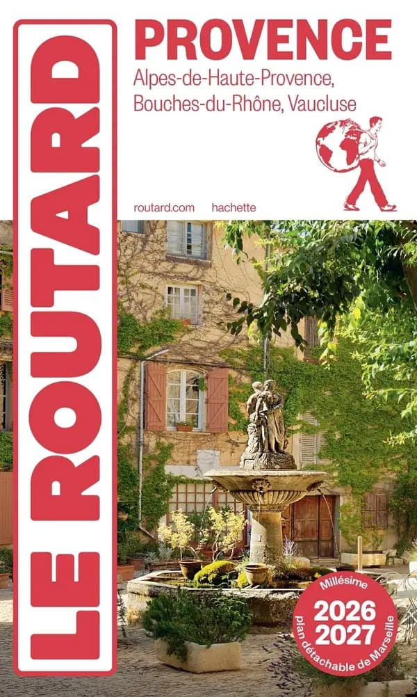 Provence : Alpes-de-Haute-Provence, Bouches-du-Rhône, Vaucluse (Millésime 2026-2027)