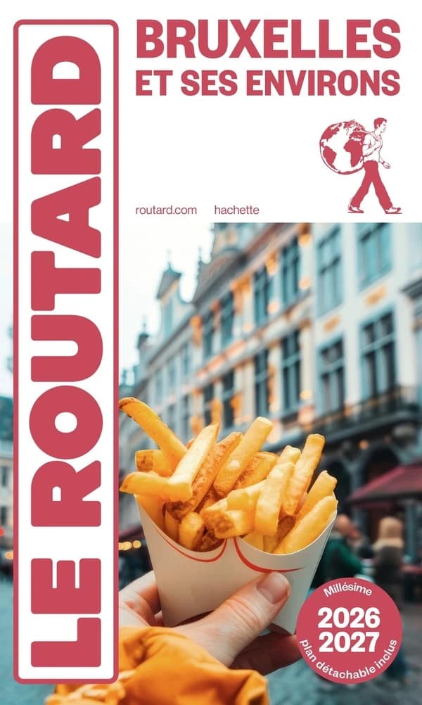 Bruxelles et ses environs. Guide du Routard (2026