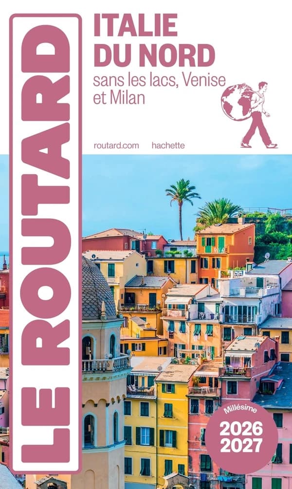 Italie du Nord : sans les lacs, Venise et Milan ([Éd.] 2026-2027)
