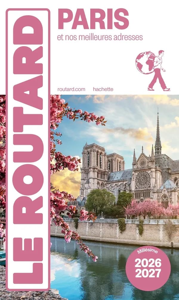 Paris : et nos meilleures adresses (Millésime 2026-2027)