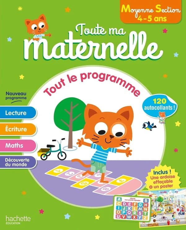 Tout le programme Moyenne section : Avec 120 autocollants, 1 ardoise effaçable et un poster