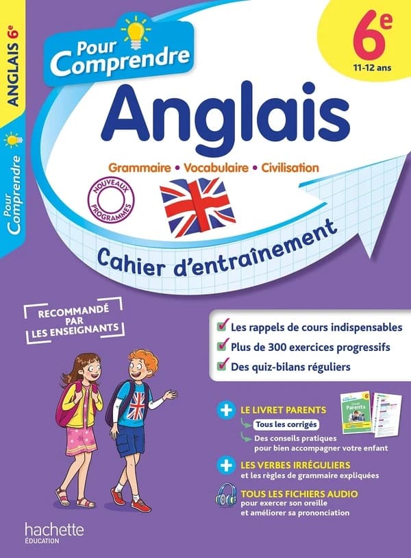 Pour comprendre l'anglais : 6e ; Cahier d'entraînement