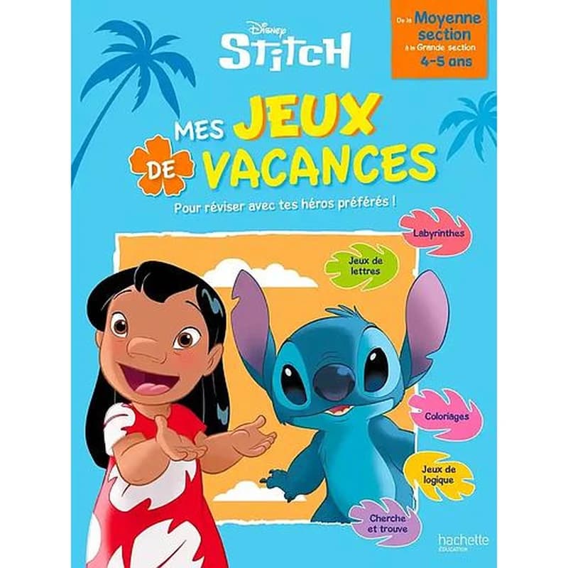 Mes jeux de vacances Disney : Stitch ; De la Moyenne Section à la Grande Section (édition 2026)
