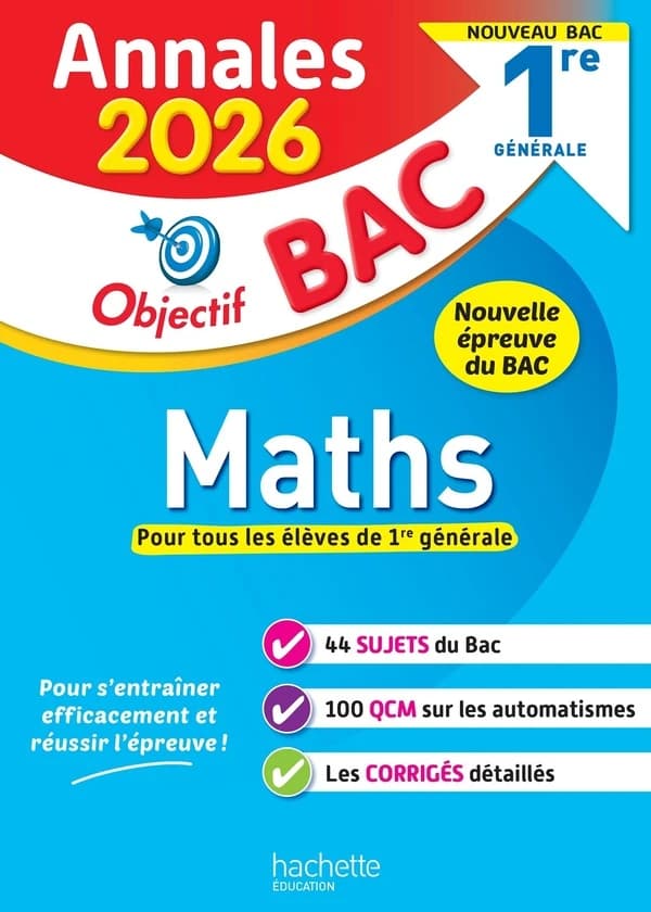 Maths 1re générale : Sujets et corrigés