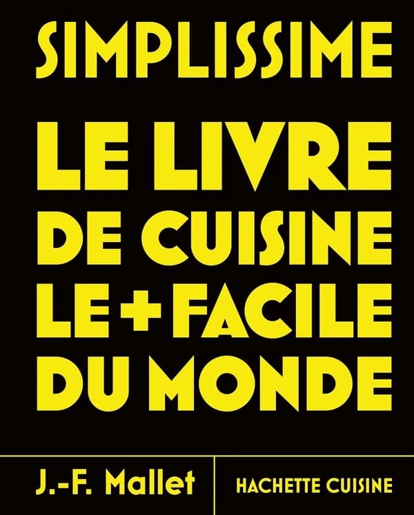 Simplissime : Le livre de cuisine le + facile du monde Tome 1