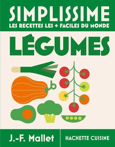 Simplissime Légumes : les + faciles du monde