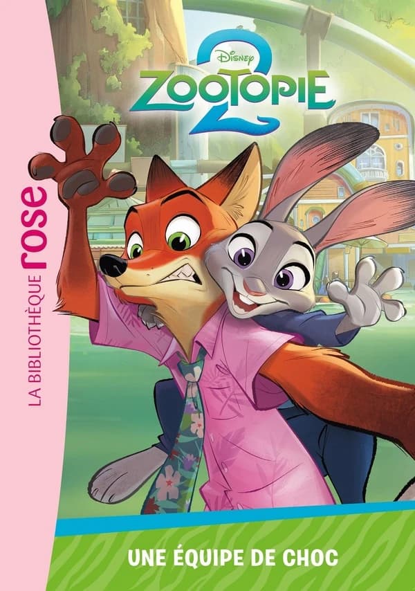 Zootopie 2 : une équipe de choc. tome 2