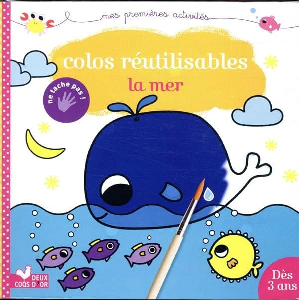 Colos réutilisables : la mer : Ne tache pas ! : [Album à colorier]