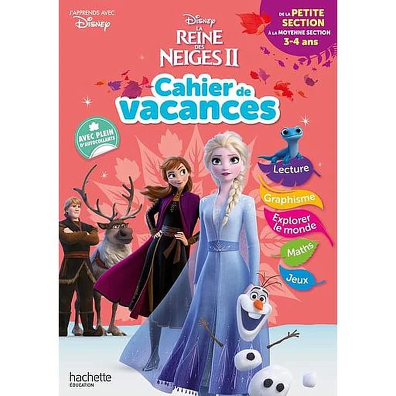 La Reine des Neiges 2 ; cahier de vacances ; de la petite section à la moyenne section