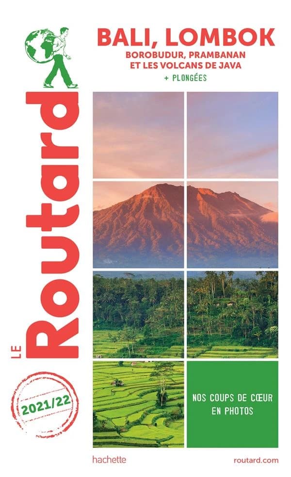 Bali, Lombok : Borobudur, Prambanan et les volcans de Java : + plongées ([Éd.] 2021-22)
