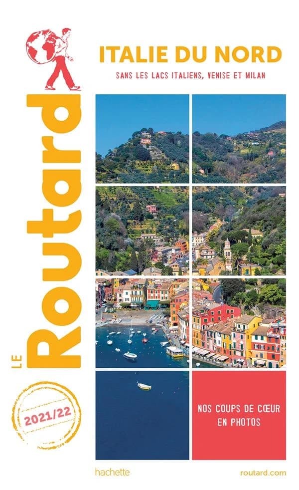 Italie du Nord : sans les lacs italiens, Venise et Milan ([Éd.] 2021-22)