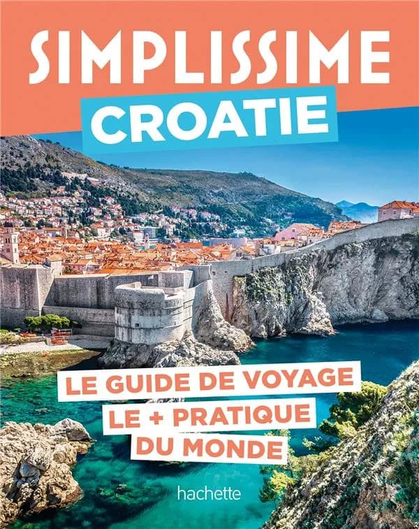Croatie : le guide de voyage le + pratique du monde