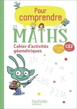 Pour comprendre les maths : CE2 ; cahier d'actvités géométriques (édition 2020)