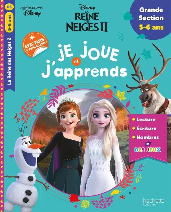 Je joue et j'apprends avec plein d'autocollants : Disney La Reine des Neiges II : grande section (5-6 ans) : [Autocollant]