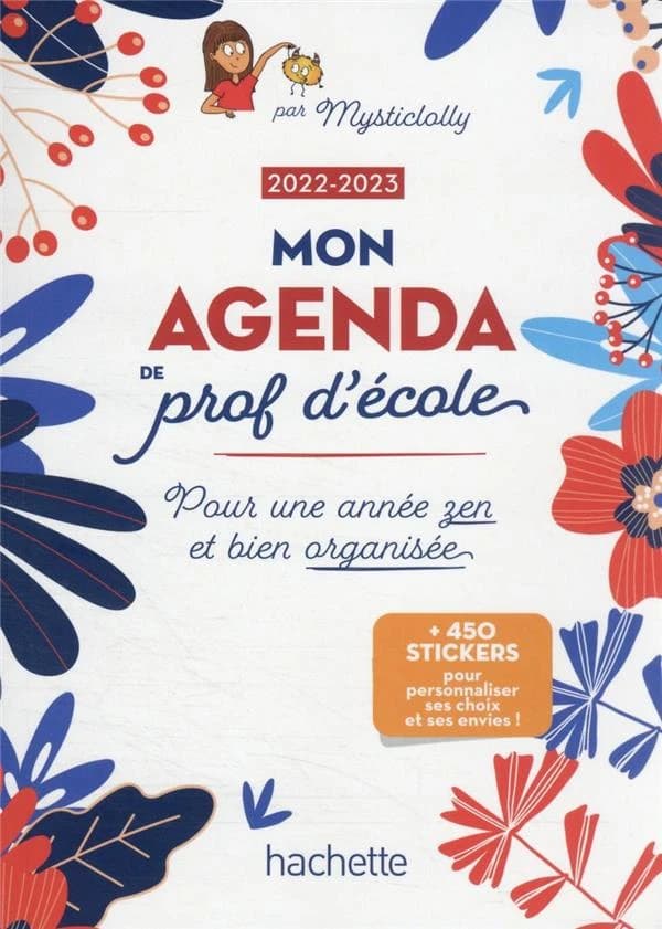 Mon agenda de prof d'école : pour une année zen et bien organisée (édition 2022