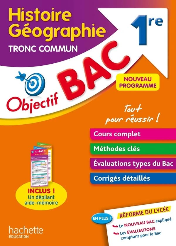 Objectif bac ; histoire-géographie tronc commun ; 1re