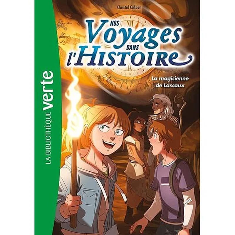 Nos voyages dans l'histoire. 5, La magicienne de Lascaux