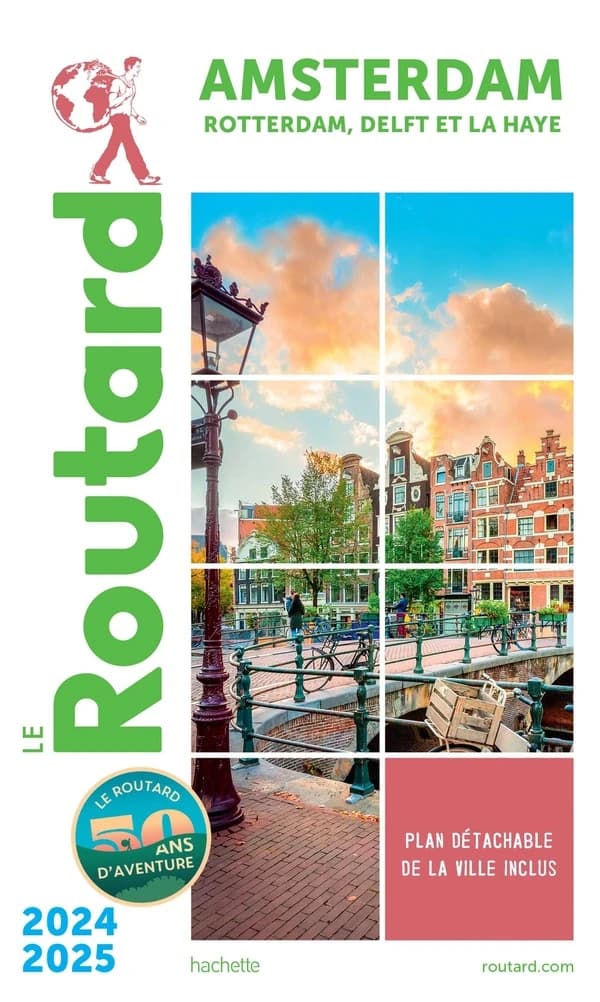 Amsterdam : Rotterdam, Delft et La Haye ([Éd.] 2023-2024)