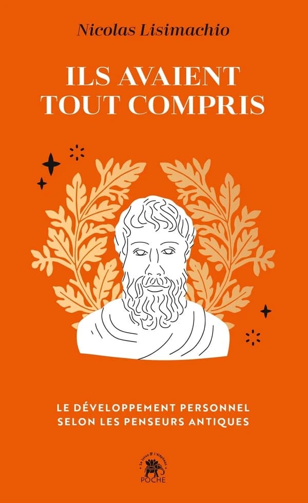 Ils avaient tout compris : le développement personnel selon les penseurs antiques
