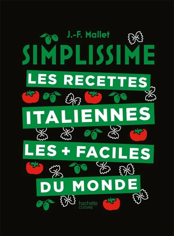Les recettes italiennes les + faciles du monde