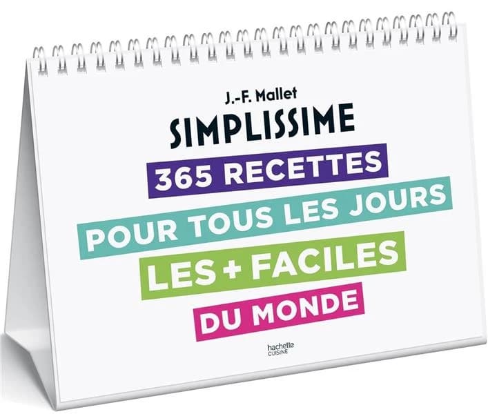 365 recettes pour tous les jours les + faciles du monde