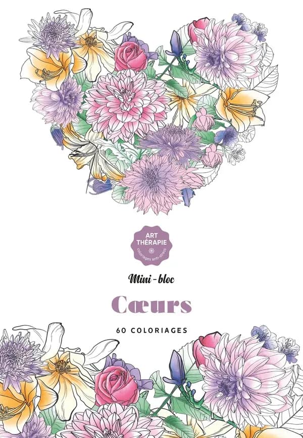 Mini-bloc Art-thérapie : coeurs : 60 coloriages : [Album à colorier]