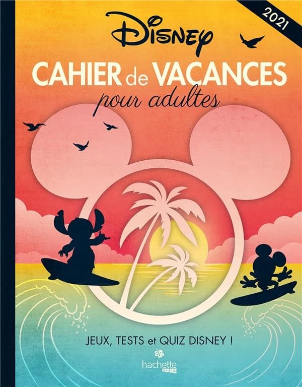 Cahier de vacances pour adultes Disney (édition 2021)