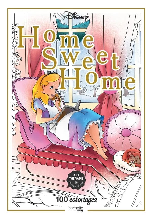 Home Sweet Home : 100 coloriages : [Album à colorier]